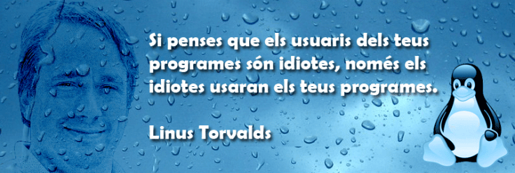 Clica la imatge per ampliar-la Si penses que els usuaris dels teus programes són idiotes, només els idiotes usaran els teus programes