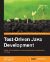  Test-driven java development : invoke TDD principles for end-to-end application development with Java
