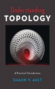 Understanding topology : a practical introduction